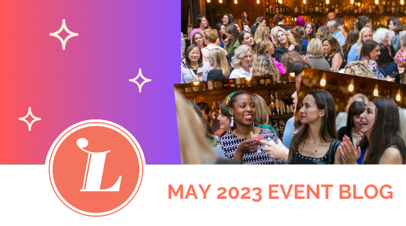 Leading Ladies Networking Event Blog May 2023