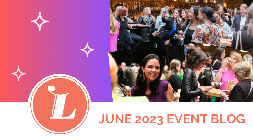 Leading Ladies Networking Event Blog June 2023