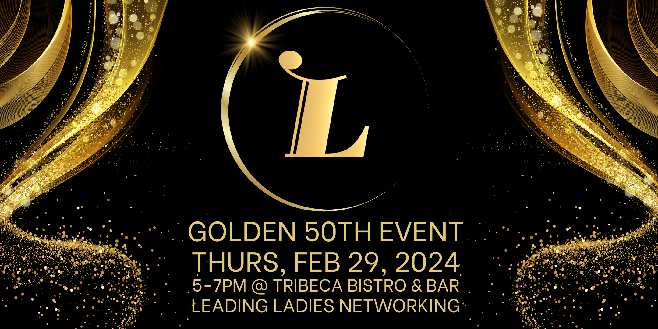Leading Ladies Networking - 50th Event