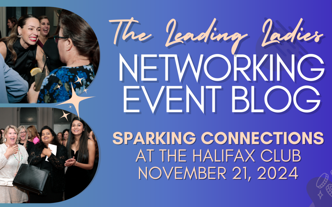 2024-11-21 Leading Ladies Networking Sparking Connections